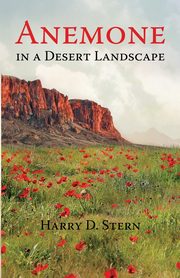 Anemone  in a Desert Landscape, Stern Harry D.