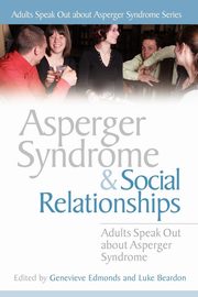 Asperger Syndrome and Social Relationships, Edmonds Genevieve