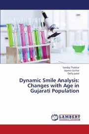 Dynamic Smile Analysis, Thakkar Sandip