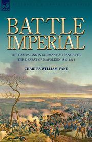 Battle Imperial, Vane Charles William