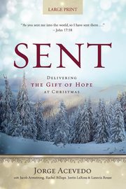 Sent [Large Print], Acevedo Jorge