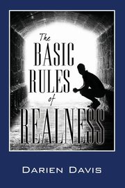The Basic Rules of Realness, Davis Darien