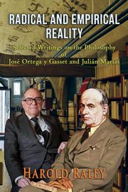 Radical and Empirical Reality, Raley Harold