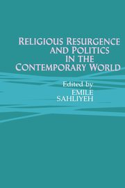 Religious Resurgence and Politics in the Contemporary World, 