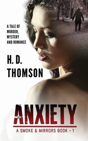Anxiety, Thomson H. D.