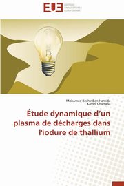 tude dynamique d un plasma de dcharges dans l'iodure de thallium, Collectif