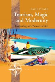 Tourism, Magic and Modernity, Picard David