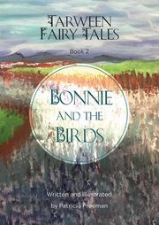 Bonnie and the Birds, Freeman Patricia