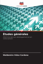tudes gnrales, Vlez Cardona Waldemiro