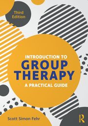 Introduction to Group Therapy, Fehr Scott Simon