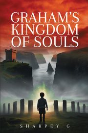 Graham's Kingdom of Souls, G Sharpey