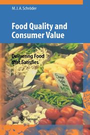 Food Quality and Consumer Value, Schrder Monika J.A.