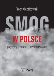 Smog w Polsce, Kleczkowski Piotr