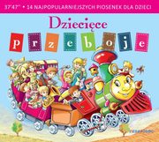 Dziecice przeboje 14 najpopularniejszych piosenek dla dzieci, 