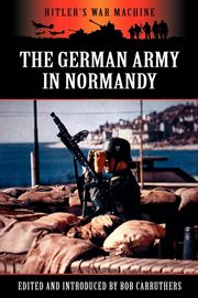 The German Army in Normandy, 