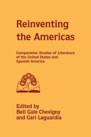 ksiazka tytu: Reinventing the Americas autor: 