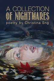 A Collection of Nightmares, Sng Christina