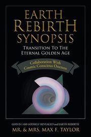 Earth Rebirth Synopsis, Taylor Mr. & Mrs. Max