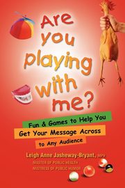 ksiazka tytu: Are You Playing With Me? autor: Jasheway-Bryant Leighe-Anne