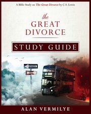 The Great Divorce Study Guide, Vermilye Alan