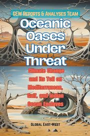 Oceanic Oases Under Threat, Team. GEW Reports & Analyses