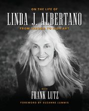 On the Life of Linda J. Albertano, Albertano Linda J.