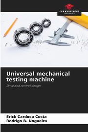 Universal mechanical testing machine, Cardoso Costa Erick