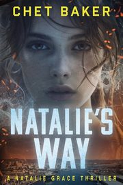 Natalie's Way, Baker Chet