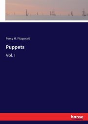 Puppets, Fitzgerald Percy H.