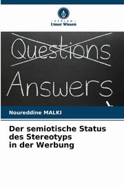 Der semiotische Status des Stereotyps in der Werbung, MALKI Noureddine