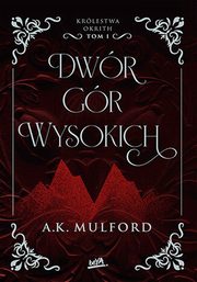 Dwr Gr Wysokich Krlestwa Okrith #1, A.K. Mulford