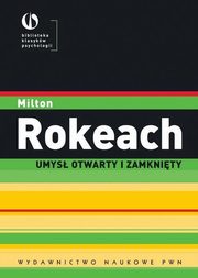 Umys otwarty i zamknity, Rokeach Milton