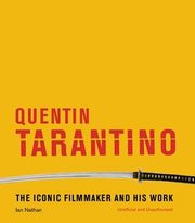 Quentin Tarantino The iconic filmmaker and his work, Nathan Ian