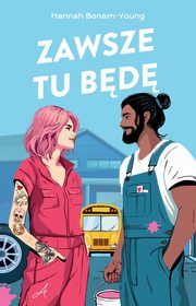 Zawsze tu bd, Bonam-Young Hannah