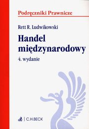 Handel midzynarodowy, Ludwikowski Rett R.