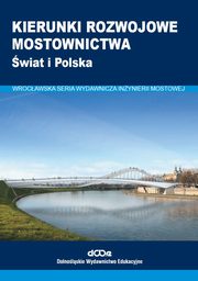 Kierunki rozwojowe mostownictwa, Radomski Wojciech
