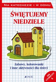 witujemy niedziele Zabawy kolorowanki i inne aktywnoci dla dzieci Rok A, Silvia Vecchini