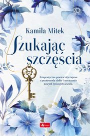 Szukajc szczcia, Mitek Kamila