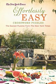 NYT EFFORTLESSLY EASY XWORDS, SHORTZ WILL