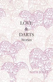 Love & Darts, Jones Nath