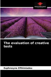 The evaluation of creative tests, Efthimiadou Euphrosyne