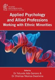 ksiazka tytu: Applied Psychology and Allied Professions Working with Ethnic Minorities autor: 