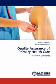 Quality Assurance of Primary Health Care, Ganguly Enakshi