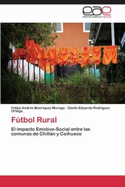 Futbol Rural, Manriquez Moraga Felipe Andres