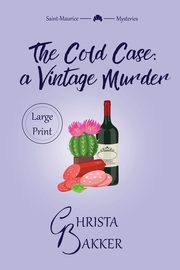 The Cold Case, Bakker Christa