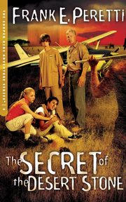 The Secret of The Desert Stone, Peretti Frank E.