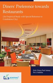 Diners' Preference towards Restaurants, Antony Dr.K. Prince Paul