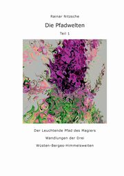 Die Pfadwelten, Nitzsche Rainar