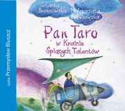 Pan Taro w Krainie picych Talentw, Jolanta Berezowska, Magorzata Berezowska