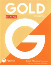 Gold B1+ Pre-First Exam Maximiser, Chilton Helen, Edwards Lynda, Newbrook Jacky